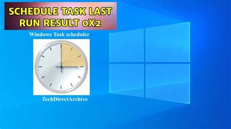 task scheduler 0x2|repair task scheduler windows 10.